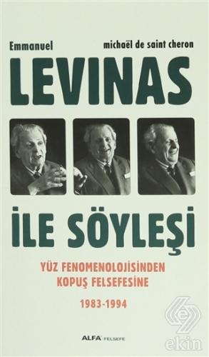 Emmanuel Levinas ile Söyleşi