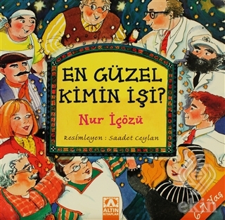 En Güzel Kimin İşi? 1