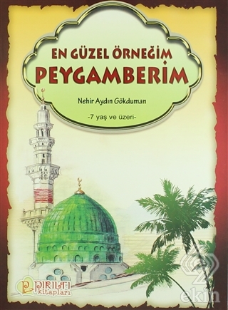 En Güzel Örneğim Peygamberim