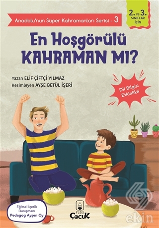 En Hoşgörülü Kahraman mı? - Anadolu'nun Süper Kahr