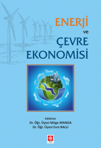 Enerji ve Çevre Ekonomisi Müge Manga