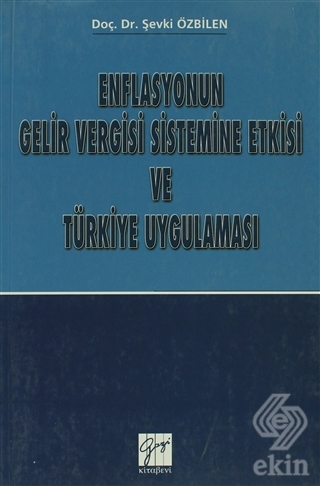 Enflasyonun Gelir Vergisi Sistemine Etkisi ve Türk