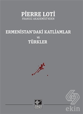 Ermenistan\'daki Katliamlar ve Türkler