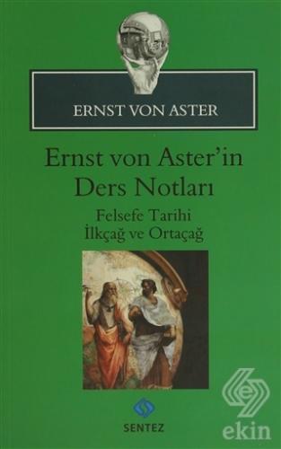 Ernst Von Aster\'in Ders Notları