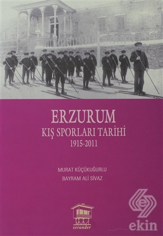 Erzurum Kış Sporları Tarihi