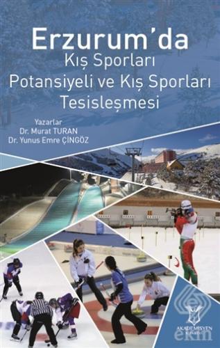 Erzurum'da Kış Sporları Potansiyeli ve Kış Sporlar