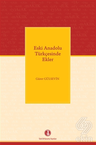 Eski Anadolu Türkçesinde Ekler