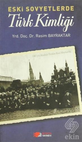 Eski Sovyetlerde Türk Kimliği