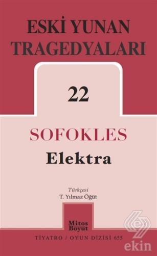 Eski Yunan Tragedyaları 22 Elektra