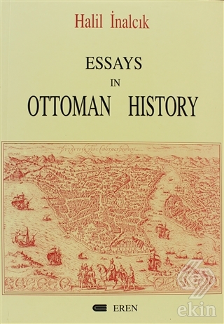 Essays In Ottoman History