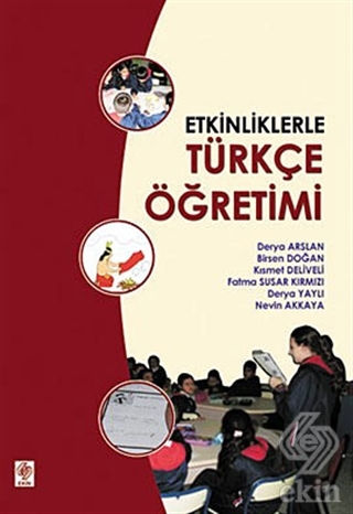 Etkinliklerle Türkçe Öğretimi Derya Arslan