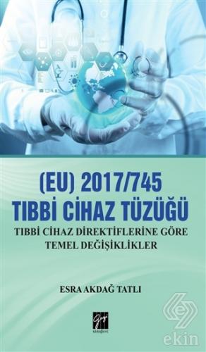 (EU) 2017/745 Tıbbi Cihaz Tüzüğü