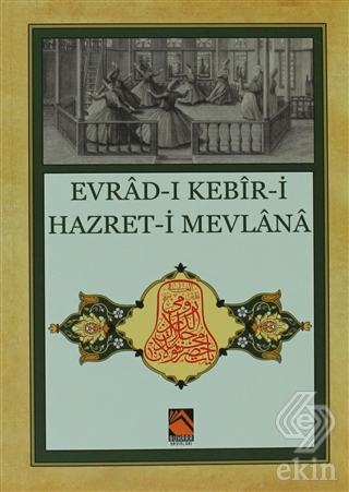Evrad-ı Kebir-i Hazret-i Mevlana