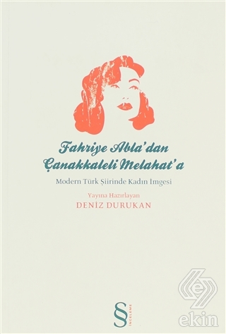 Fahriye Abla\'dan Çanakkaleli Melahat\'a