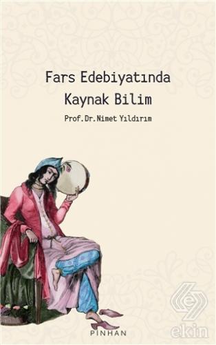 Fars Edebiyatında Kaynak Bilim