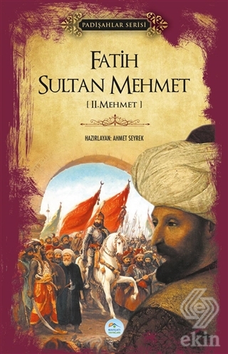 Fatih Sultan Mehmet (Padişahlar Serisi)