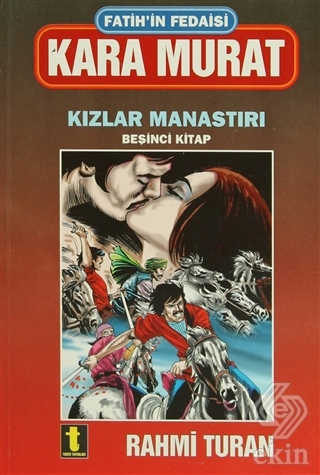 Fatih\'in Fedaisi Kara Murat 5 - Kızlar Manastırı
