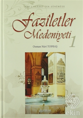 Faziletler Medeniyeti - 1