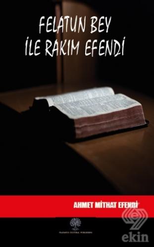 Felatun Bey ile Rakım Efendi