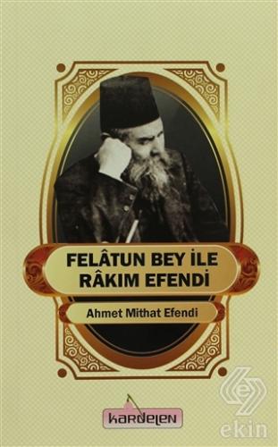 Felatun Bey İle Rakım Efendi