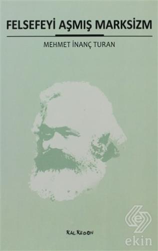 Felsefeyi Aşmış Marksizm