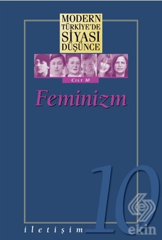 Feminizm - Modern Türkiye\'de Siyasi Düşünce Cilt 1