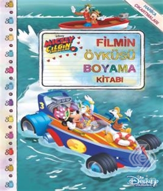 Filmin Öyküsü Boyama Kitabı - Mickey Çılgın Yarışm