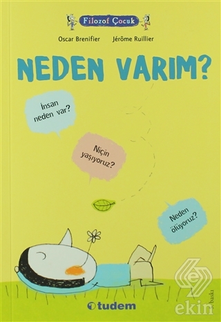 Filozof Çocuk : Neden Varım?