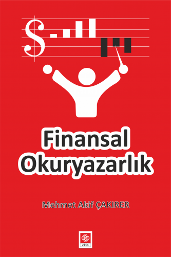 Finansal Okuryazarlık Mehmet Akif Çakırer