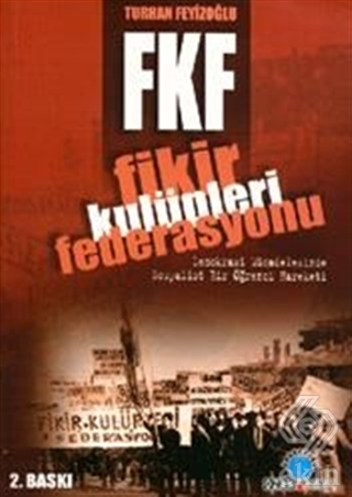 FKF Fikir Kulüpleri Federasyonu Demokrasi Mücadele