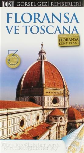 Floransa ve Toscana Görsel Gezi Rehberi