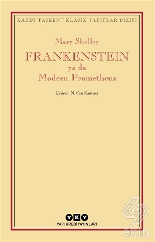 Frankenstein Ya Da Modern Prometheus
