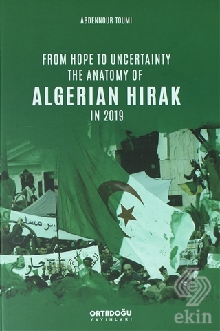 From Hope to Uncertainty the Anatomy of Algerian H