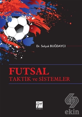 Futsal Taktik ve Sistemler