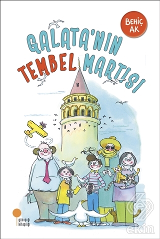 Galata\'nın Tembel Martısı