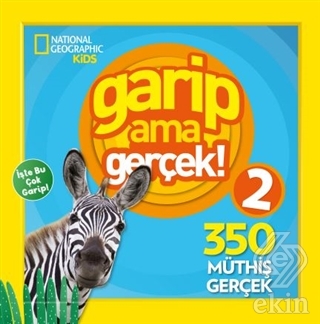 Garip Ama Gerçek! 2 - 300 Müthiş Gerçek