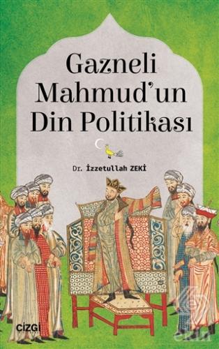 Gazneli Mahmud\'un Din Politikası