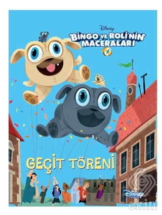 Geçit Töreni - Bingo ve Roli\'nin Maceraları