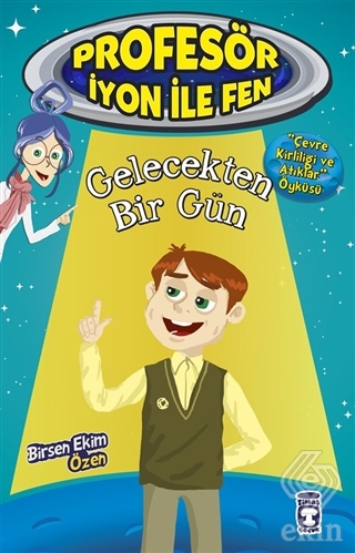 Gelecekten Bir Gün : Profesör İyon İle Fen 2
