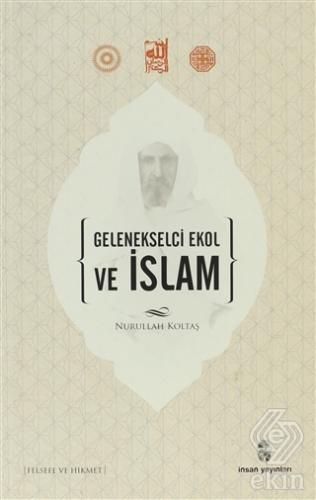 Gelenekselci Ekol ve İslam