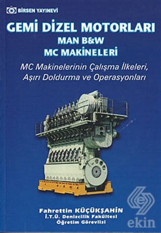 Gemi Dizel Motorları (Man, B&W, MC Makineleri)