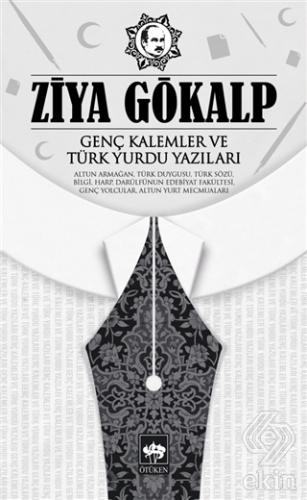 Genç Kalemler ve Türk Yurdu Yazıları