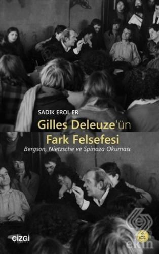 Gilles Deleuze\'nün Fark Felsefesi