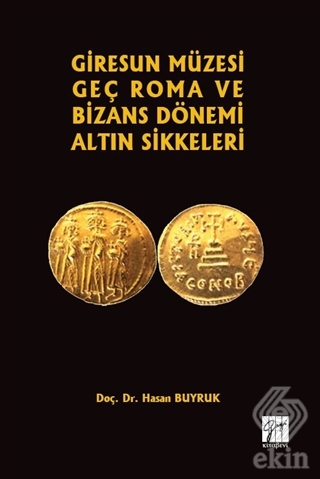 Giresun Müzesi Geç Roma ve Bizans Dönemi Altın Sik