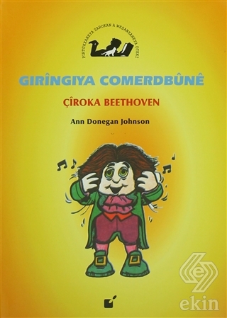 Gıringıya Comerdbune - Çiroka Beethoven