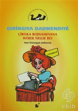 Gıringıya Dadmendıye - Çiroka Rojnamevana Werek Ne