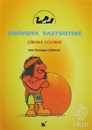 Gıringıya Rastgotine - Çiroka Cochise