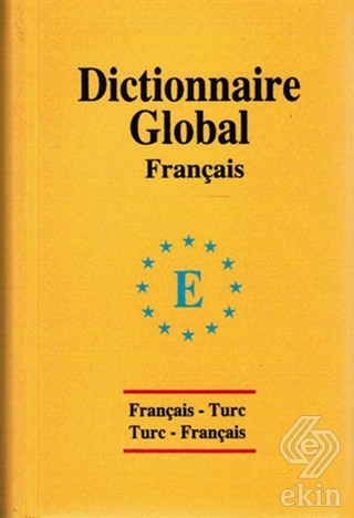 Global Sözlük Fransızca - Türkçe ve Türkçe - Frans