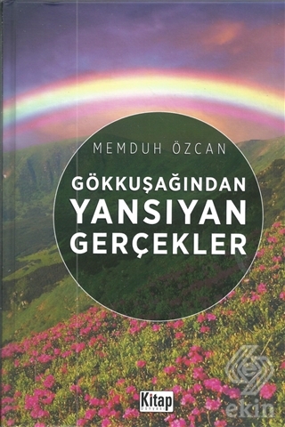 Gökkuşağından Yansıyan Gerçekler