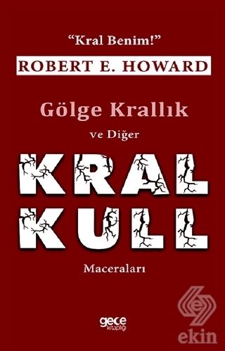 Gölge Krallık ve Diğer Kral Kull Maceraları